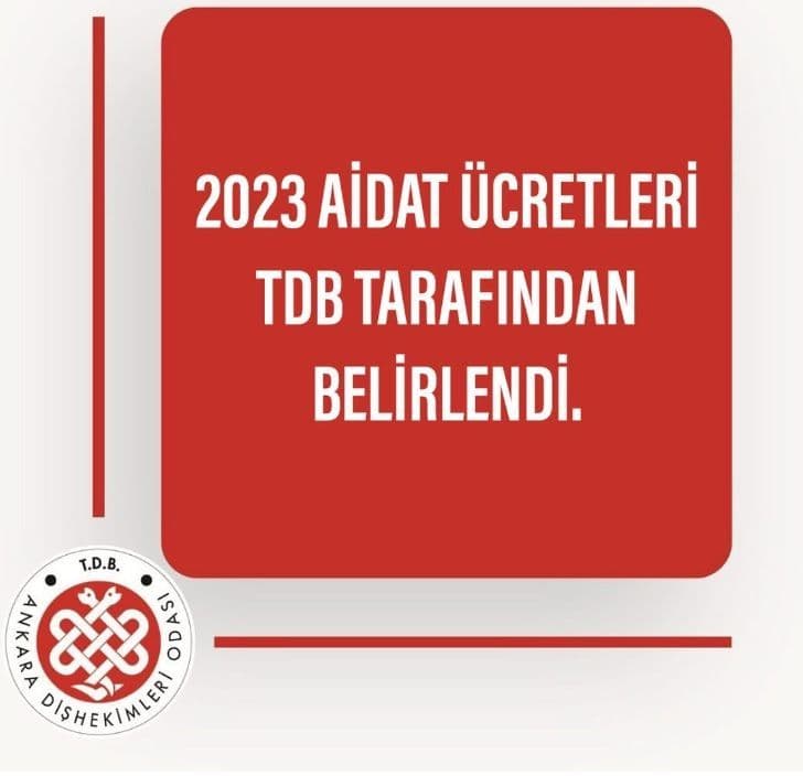“2023 yılı üyelik aidatları türk dişhekimleri birliği tarafından belirlendi.” görseli