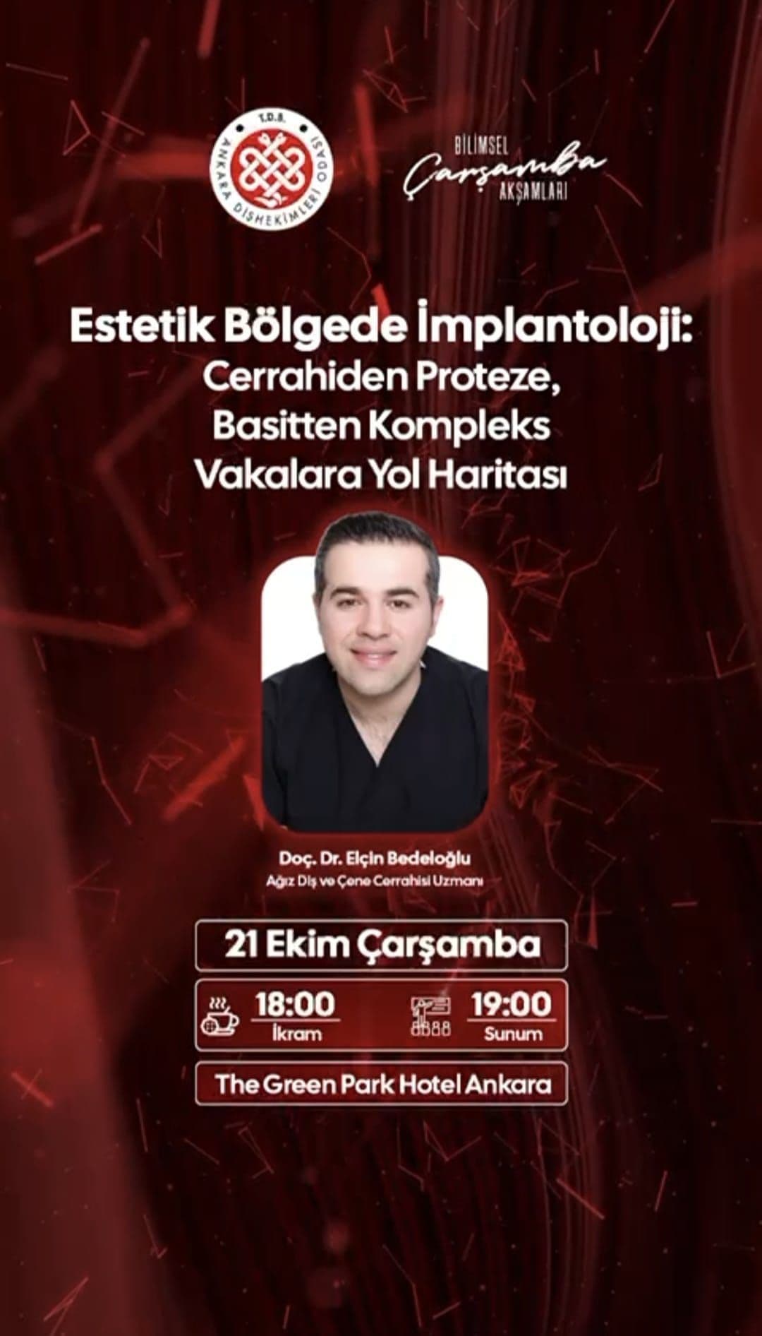 “Doç. Dr. Elçin BEDELOĞLU ile “Estetik Bölgede İmplantoloji: Cerrahiden Proteze, Basitten Kompleks Vakalara Yol Haritası” Başlıklı Konferans” görseli
