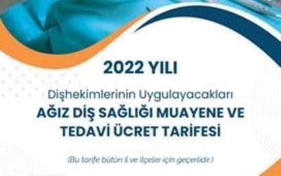 “2022 yılı ağız diş sağlığı muayene ve tedavi ücret tarifesi” görseli