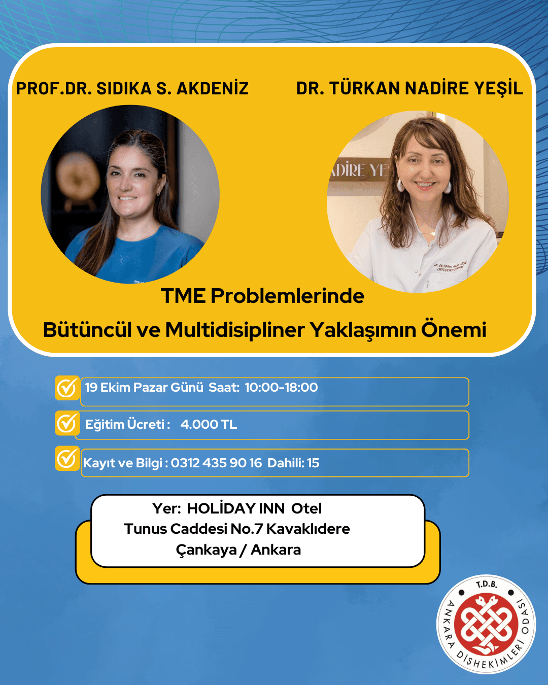 “19 Ekim 2025 - tme problemlerinde bütüncül ve multidisipliner yaklaşımın önemi” görseli