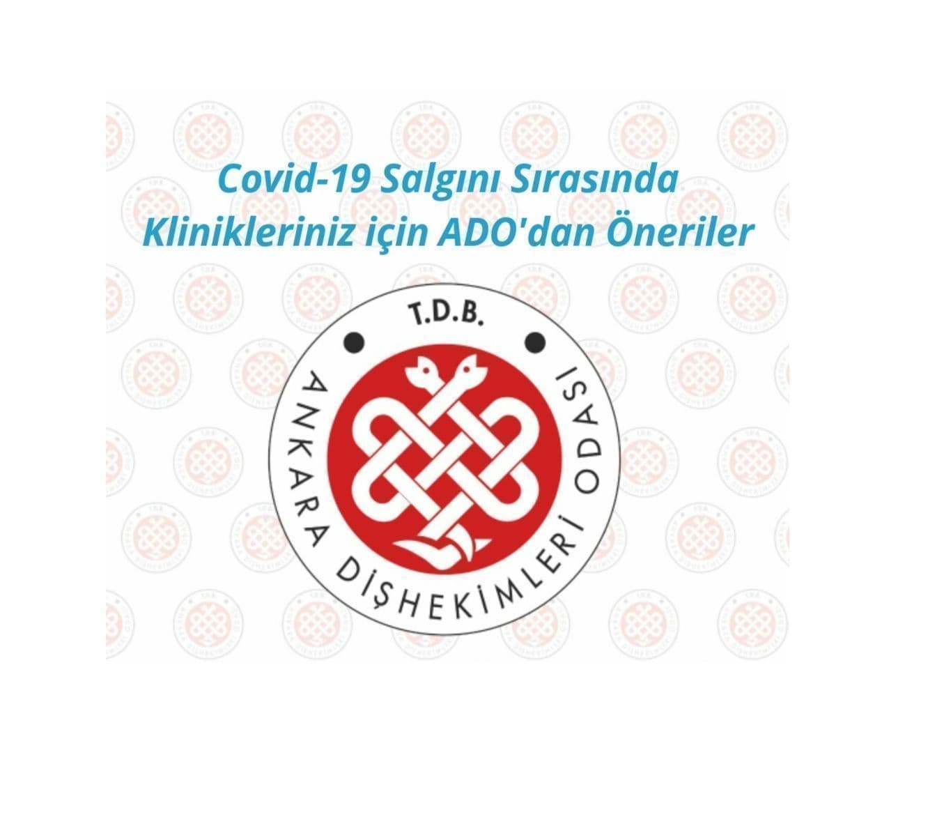 “COVID-19 salgını sırasında klinikleriniz için ADO'dan öneriler” görseli