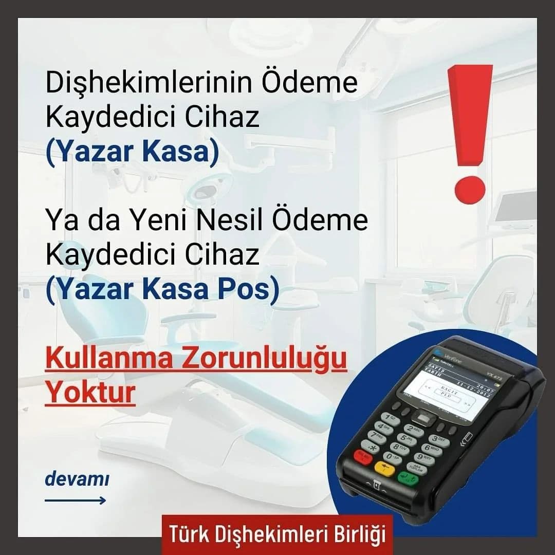 “Dişhekimlerinin yeni nesil ödeme kaydedici cihazları kullanmaları hakkında açıklama” görseli