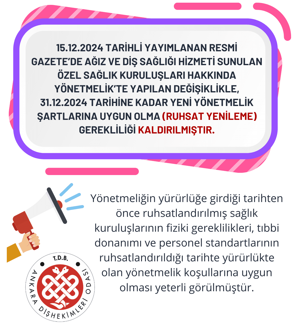 “Ağız diş sağlığı yönetmeliğinde yapılan değişiklikle ruhsat yenileme kalkmıştır.” görseli