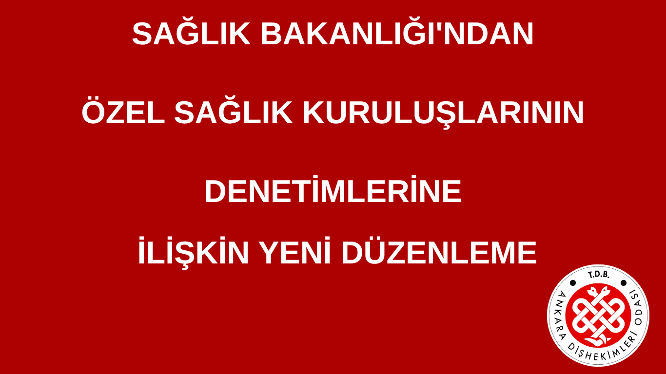 “Sağlık Bakanlığı'ndan özel sağlık kuruluşlarının denetımlerıne ilışkın yenı düzenleme” görseli