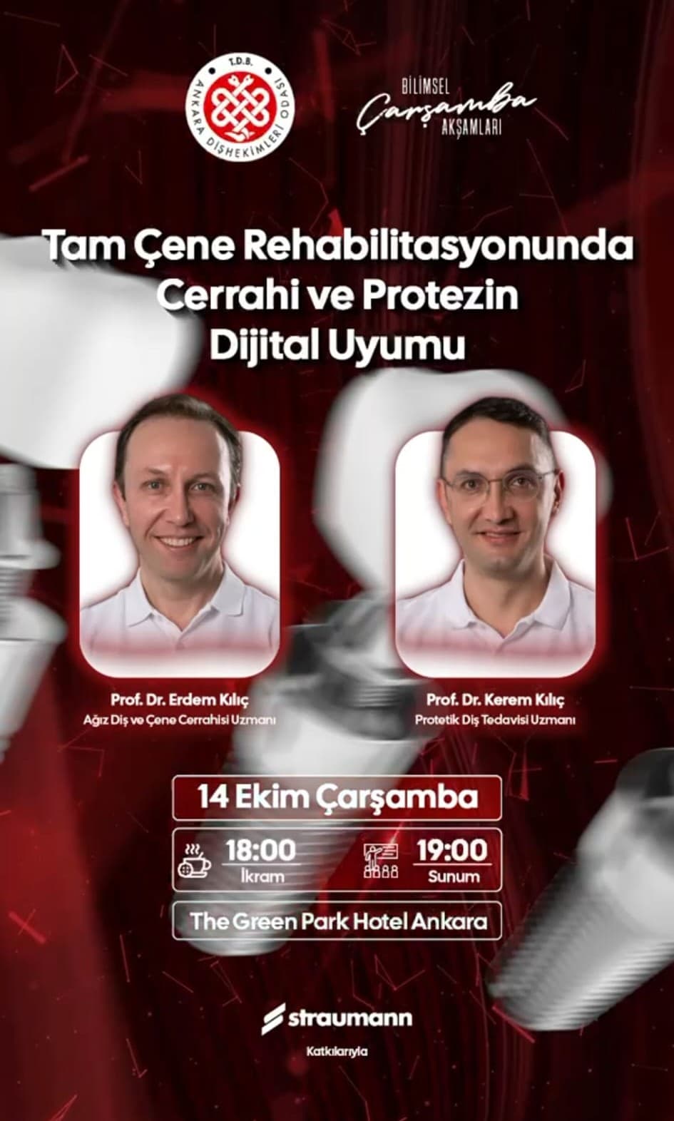 “Prof. Dr. Erdem Kılıç ve Prof. Dr. Kerem Kılıç, “Tam Çene Rehabilitasyonunda Cerrahi ve Protezin Dijital Uyumu” konulu Konferans” görseli